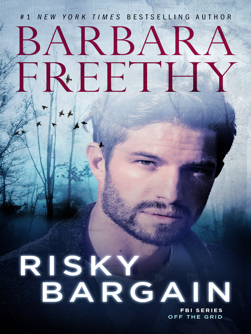 Title details for Risky Bargain by Barbara Freethy - Available